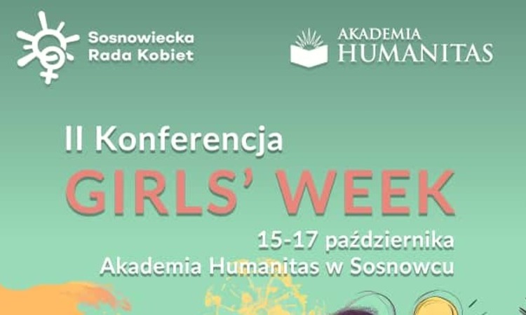 Sosnowiecka Rada Kobiet i Akademia Humanitas zapraszają na Girls’ Week