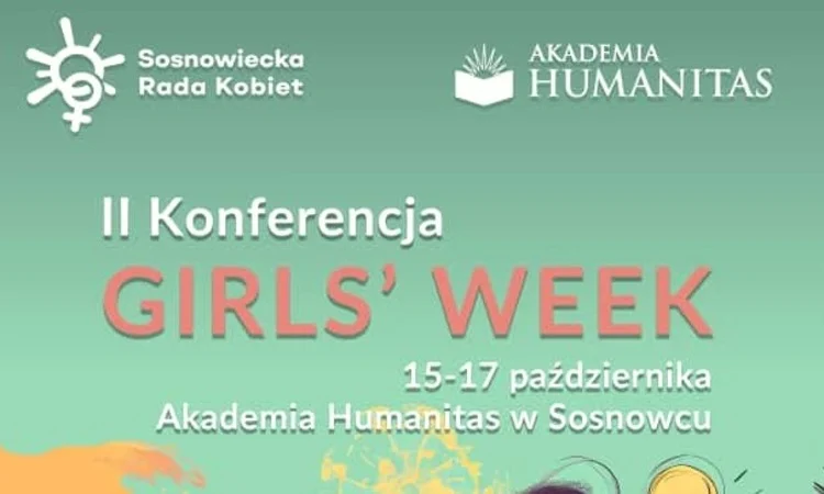 Sosnowiecka Rada Kobiet i Akademia Humanitas zapraszają na Girls’ Week