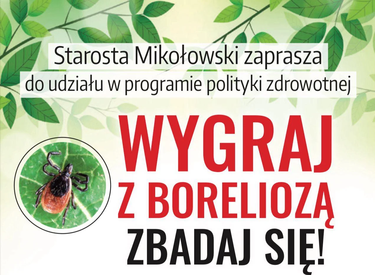 Borelioza? Wykryj ją wcześnie – program zdrowotny w Mikołowie!