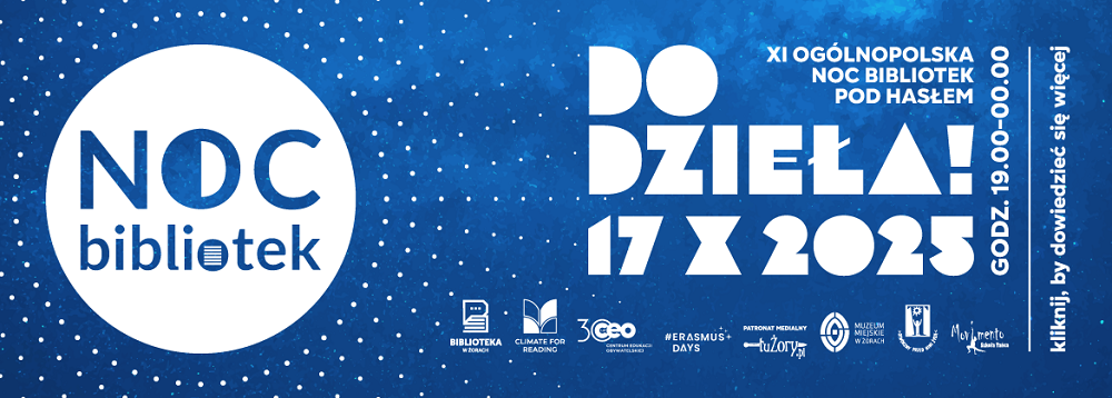 Noc Bibliotek w Żorach – "DO DZIEŁA"! Czekają warsztaty, tańce i muzyka!