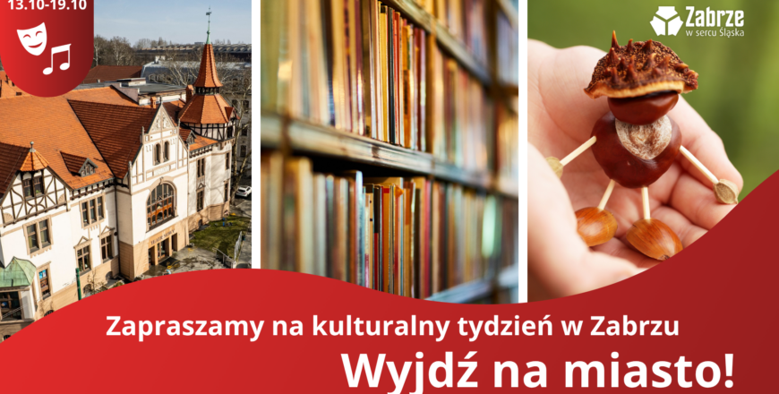 Co dzieje się w Zabrzu? Sprawdź plan wydarzeń na ten tydzień