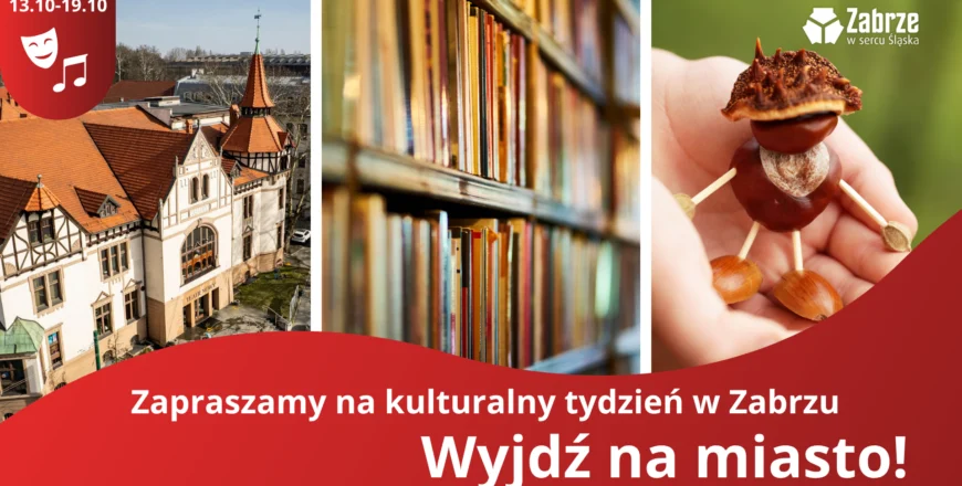 Co dzieje się w Zabrzu? Sprawdź plan wydarzeń na ten tydzień