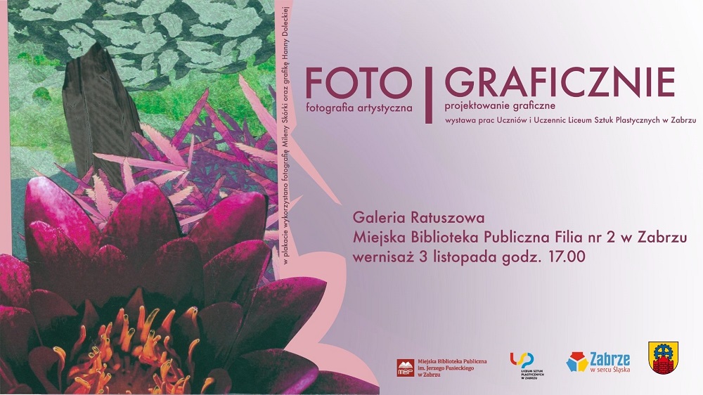 „FOTO-GRAFICZNIE” – wernisaż wystawy w Galerii Ratuszowej w Zabrzu