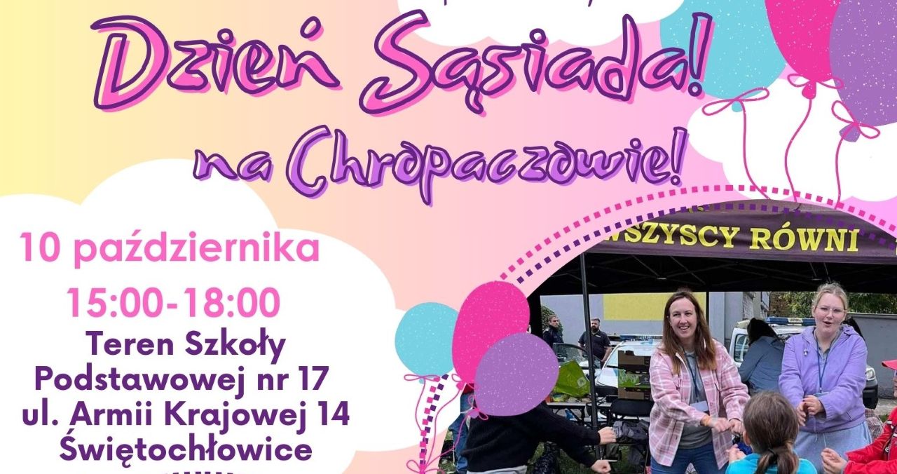 Dzień Sąsiada na Chropaczowie – atrakcje dla dzieci i dorosłych już 10 października!