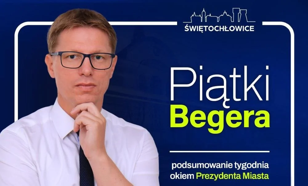 Co wydarzyło się w Świętochłowicach? Daniel Beger podsumował miniony tydzień