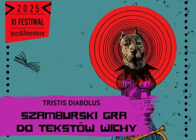 XI Festiwal Jazz i Literatura: Paweł Szamburski gra do tekstów Marcina Wichy