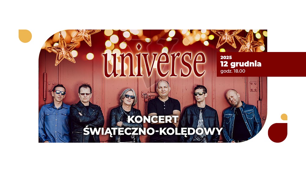 UNIVERSE – przed nami Koncert Świąteczno-Kolędowy w Rudzie Śląskiej