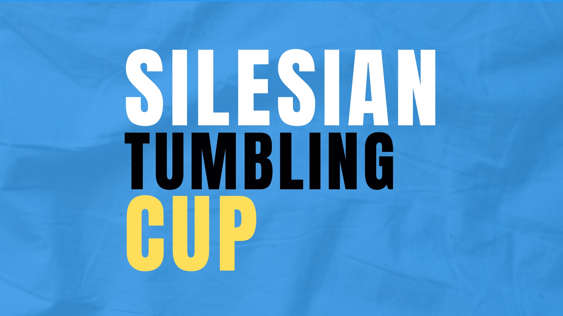 Silesian Tumbling Cup II