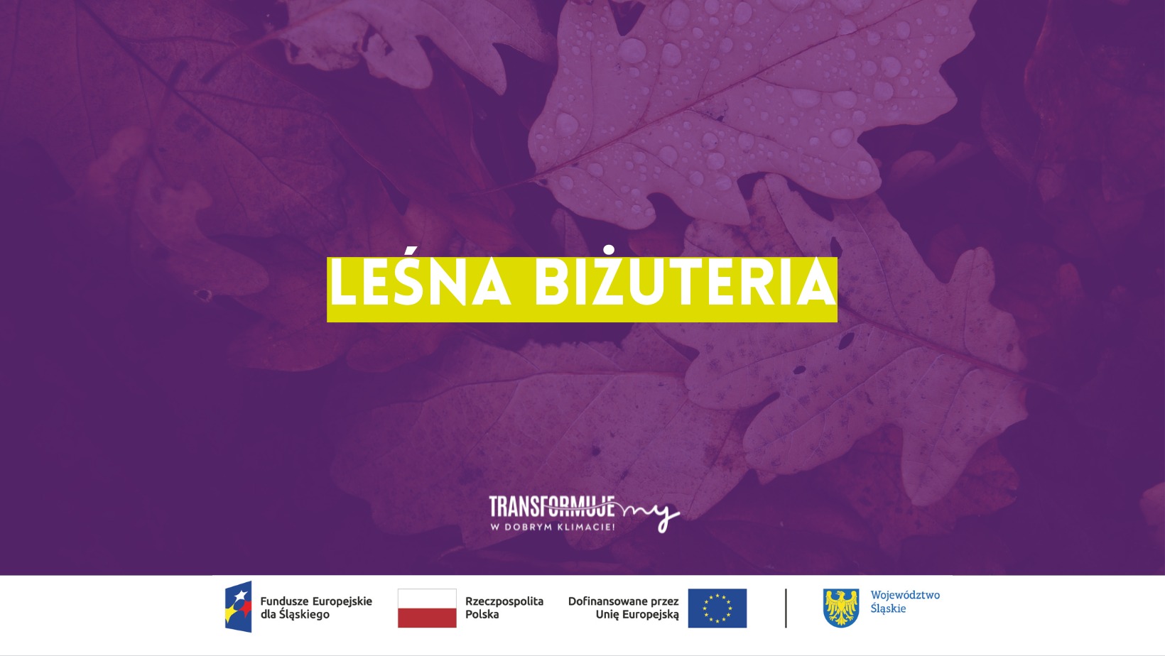 Warsztaty "Leśna biżuteria"