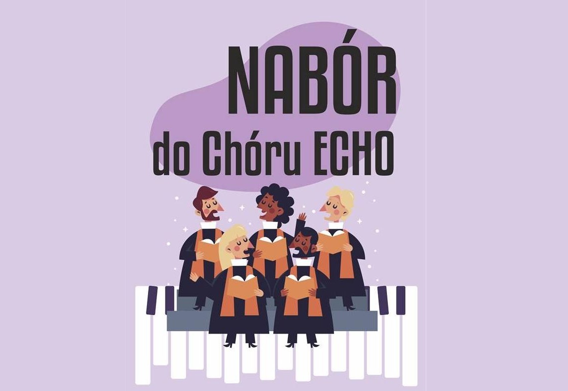 Chór ECHO zaprasza do wspólnego śpiewania