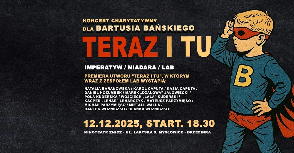 „Teraz i tu” – koncert charytatywny na rzecz Bartusia Bańskiego w Mysłowicach