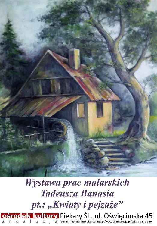 Wystawa obrazów Tadeusza Banasia w Ośrodku Kultury Andaluzja