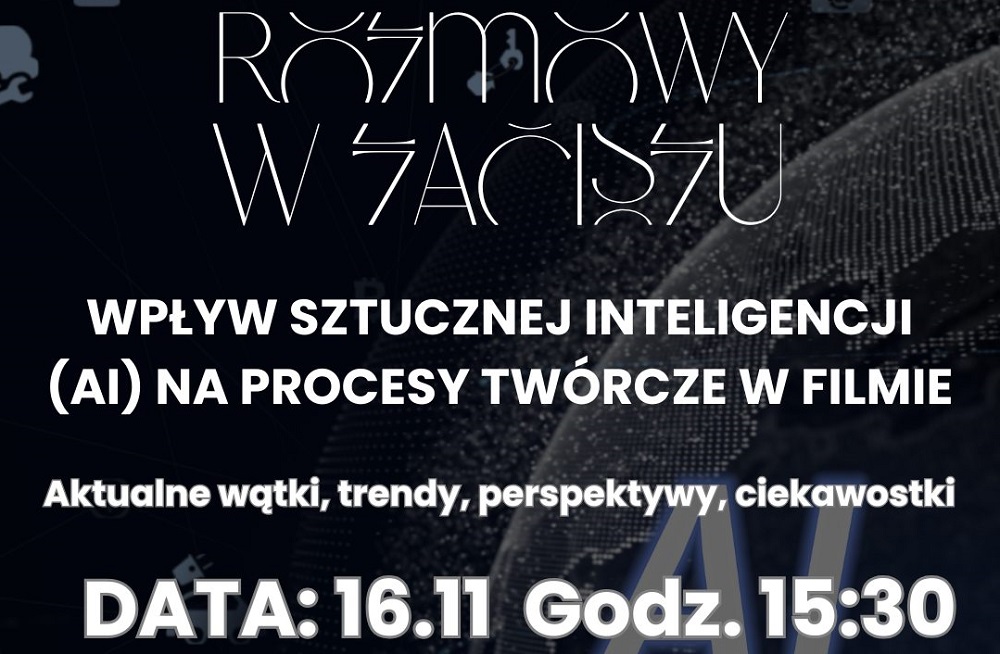Sztuczna inteligencja w twórczości filmowej – warsztaty w Kinie Zacisze już 16 listopada!