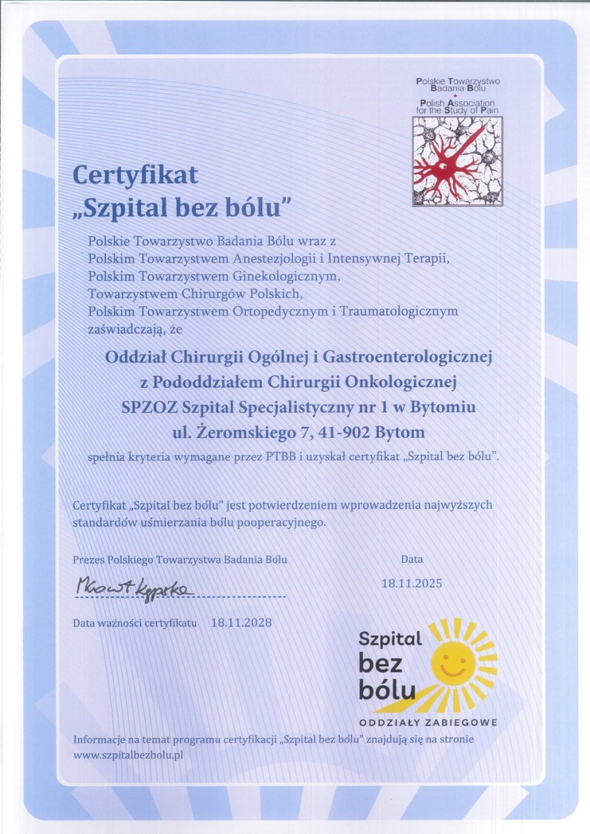 Szpital Specjalistyczny nr 1 w Bytomiu z dwoma certyfikatami "Szpital bez bólu"
