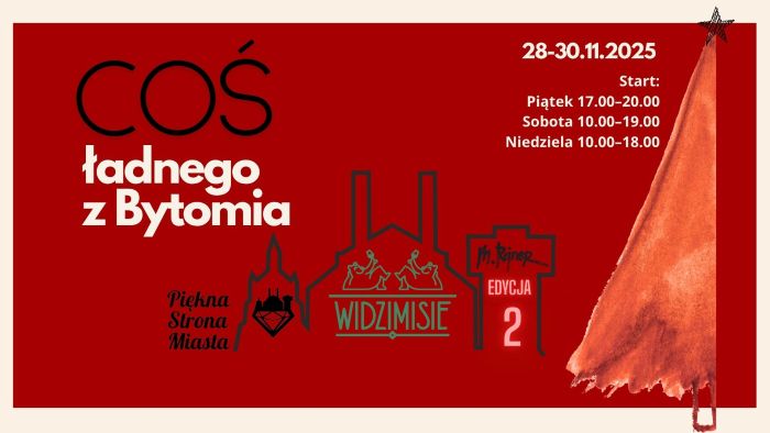 Niezwykły jarmark w niezwykłym miejscu. Przed nami druga edycja „Coś ładnego z Bytomia”