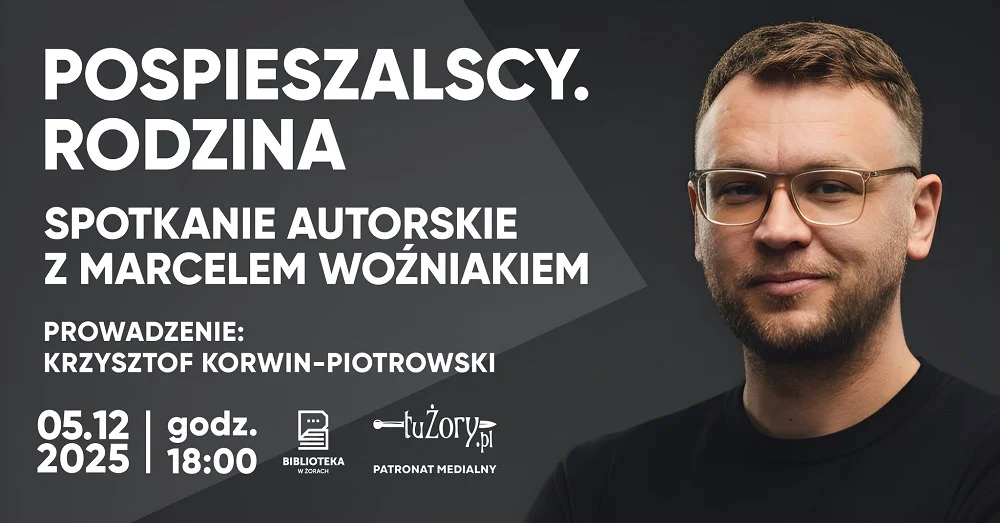 Marcel Woźniak w Żorach! Spotkanie autorskie z okazji premiery „Pospieszalscy. Rodzina”