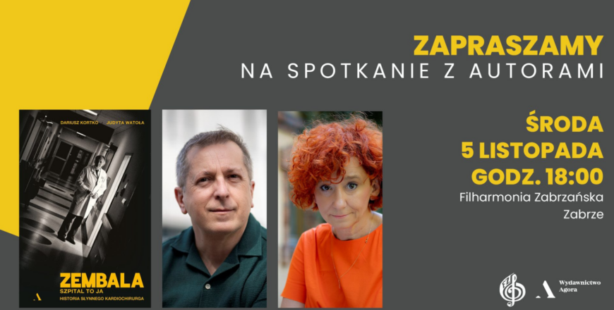 Spotkanie autorskie z twórcami biografii prof. Mariana Zembali – "Zembala. Szpital to ja"
