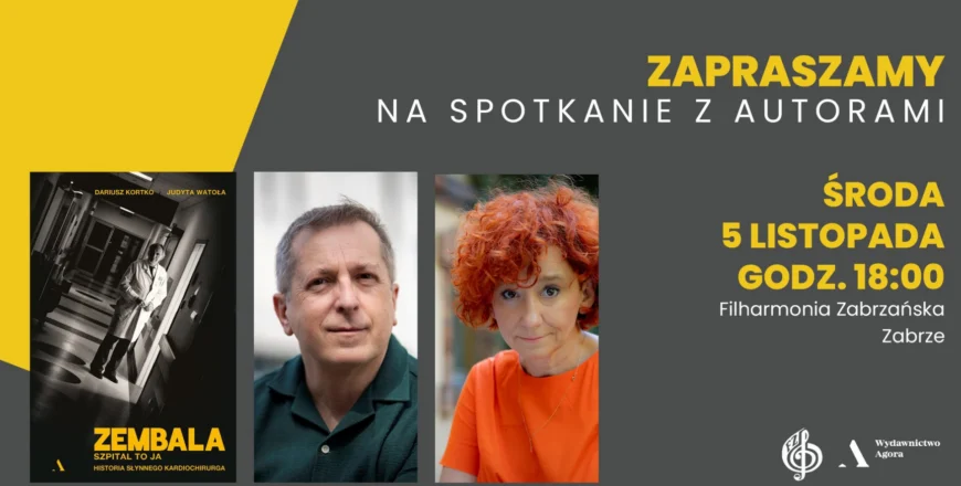 Spotkanie autorskie z twórcami biografii prof. Mariana Zembali – "Zembala. Szpital to ja"