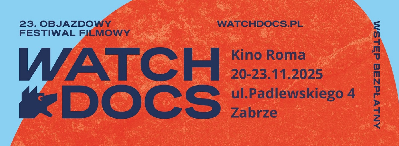 Przed nami Festiwal Filmowy WATCH DOCS w Zabrzu