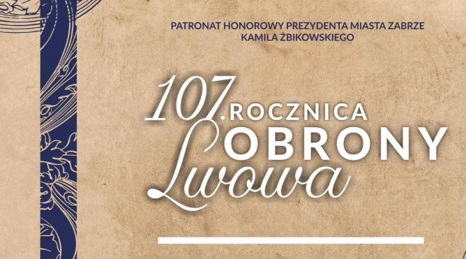 107. rocznica Obrony Lwowa. Zabrze odda hołd bohaterom i przypomni kresowe tradycje
