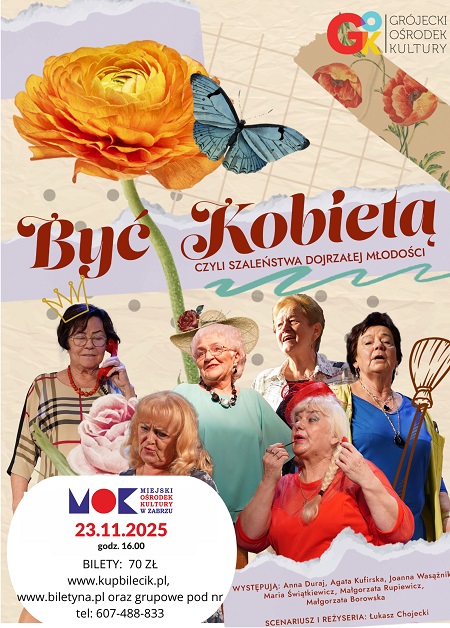„Być kobietą” – spektakl pełen humoru i muzyki lat 70. w Zabrzu
