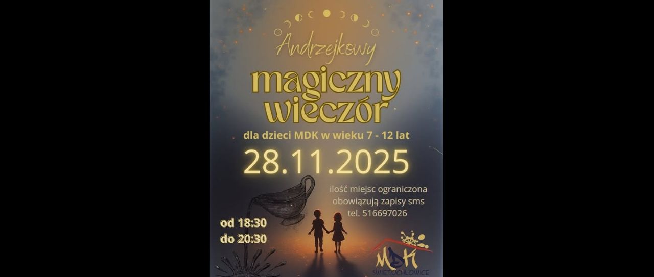 Andrzejkowy Magiczny Wieczór dla dzieci w Świętochłowicach – zapisy już trwają!