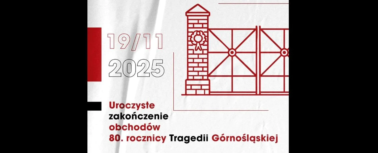 Przed nami uroczyste zakończenie obchodów Tragedii Górnośląskiej w Świętochłowicach