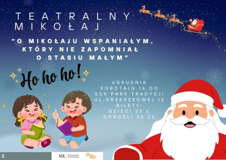 W magiczny świat Mikołaja: przedstawienie dla dzieci w SCK Parku Tradycji