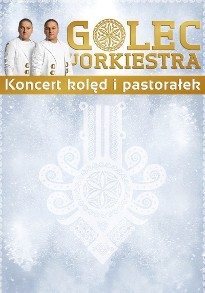 Golec uOrkiestra - Koncert Kolęd i Pastorałek