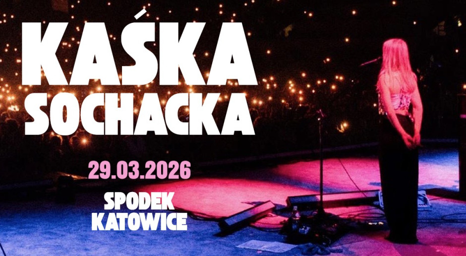 Kaśka Sochacka Wiosna '26 Tour
