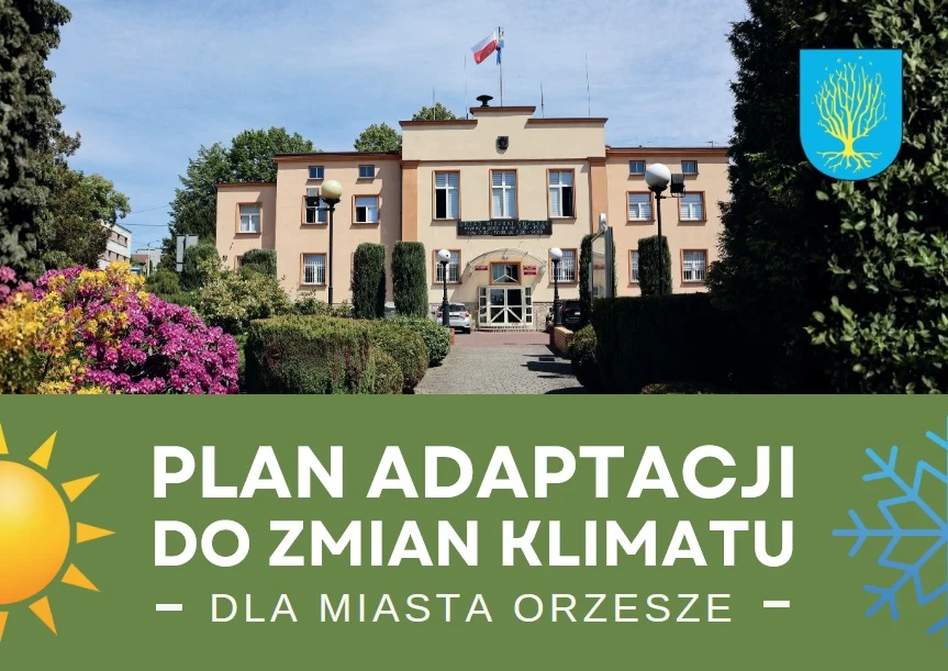 Orzesze przygotowuje Miejski Plan Adaptacji do Zmian Klimatu
