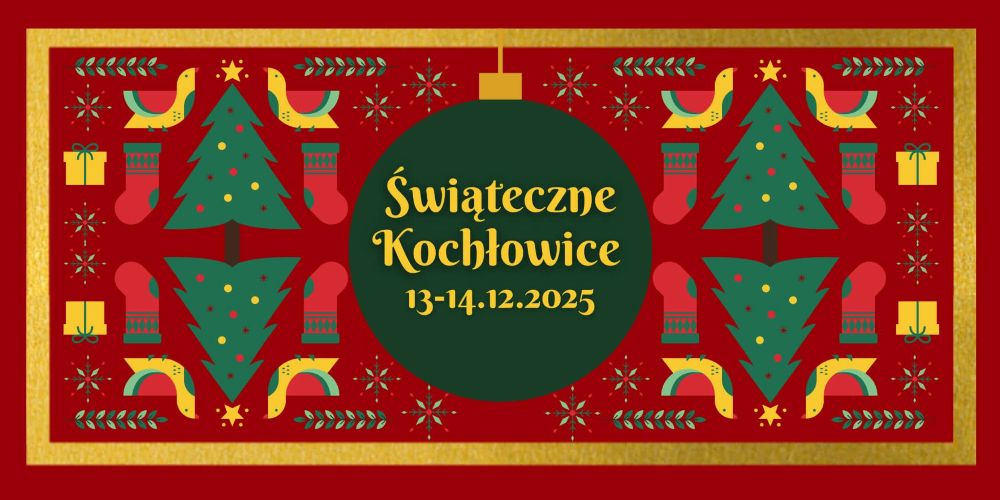 Świąteczne Kochłowice – zbliża się weekend pełen świątecznych atrakcji!