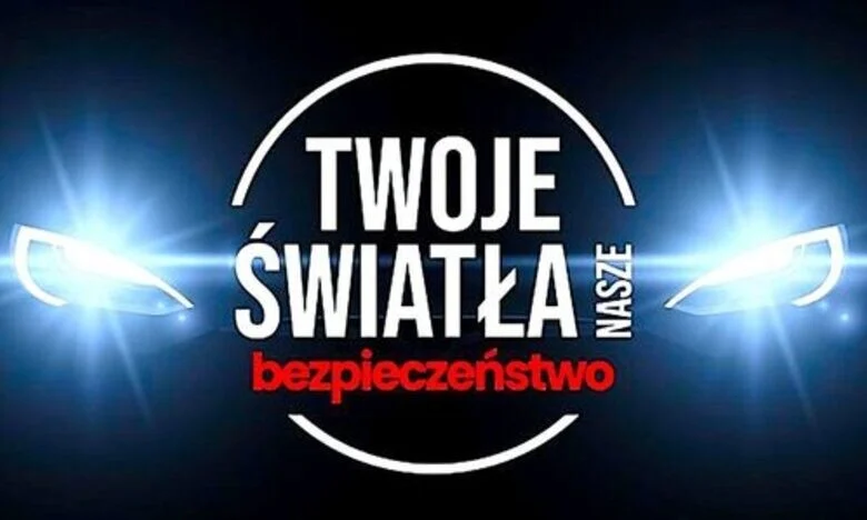 Trudny okres jesienno-zimowy - „Twoje Światła – Nasze Bezpieczeństwo”
