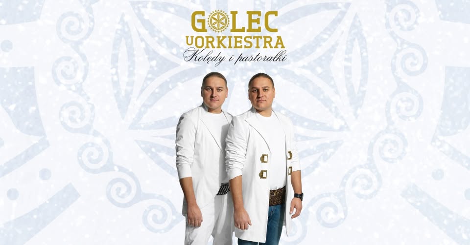 Golec uOrkiestra - Koncert Kolęd i Pastorałek