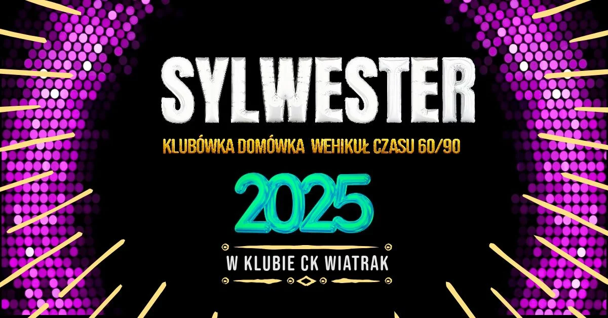 SYLWESTER 2025 | KLUBÓWKA DOMÓWKA