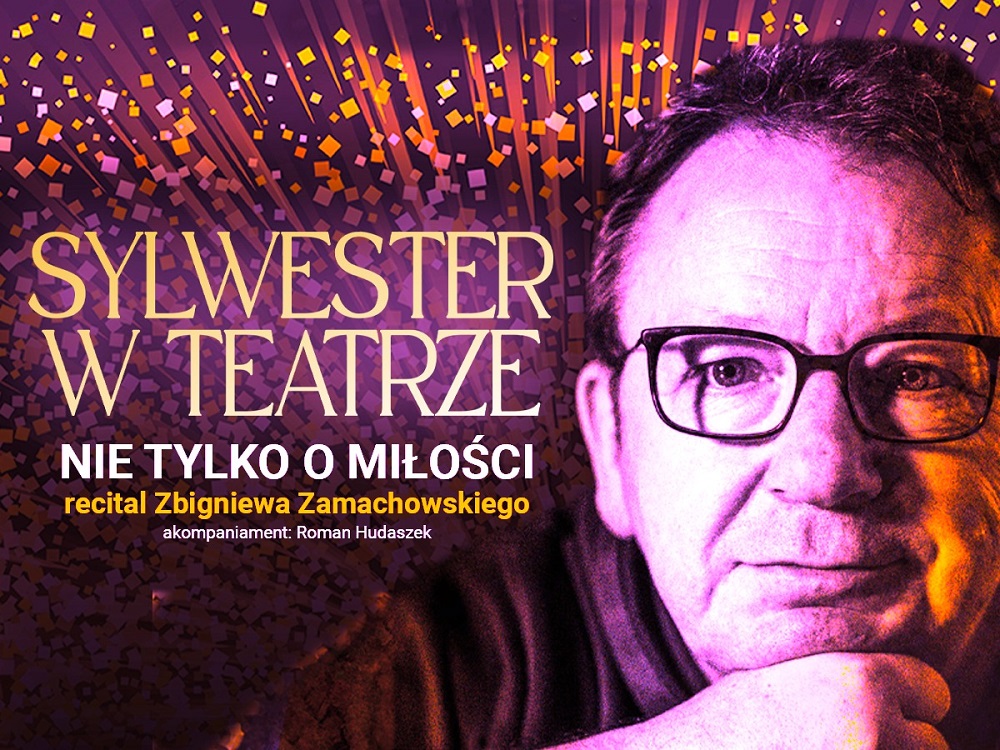 Sylwester ze Zbigniewem Zamachowskim w Teatrze Małym – wyjątkowy wieczór pełen muzyki!