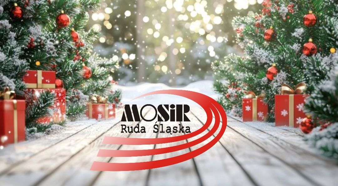 Godziny otwarcia obiektów sportowych MOSiR Ruda Śląska w okresie świąteczno-noworocznym