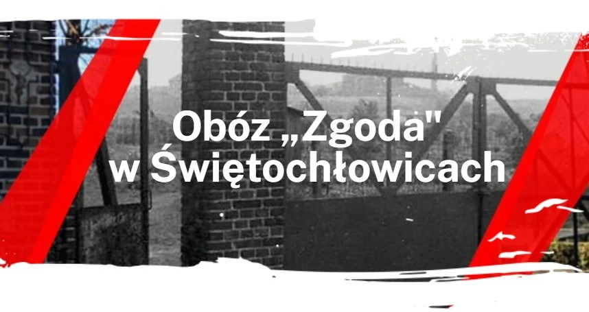 Powstała nowa strona internetowa poświęcona Obozowi Pracy „Zgoda” w Świętochłowicach