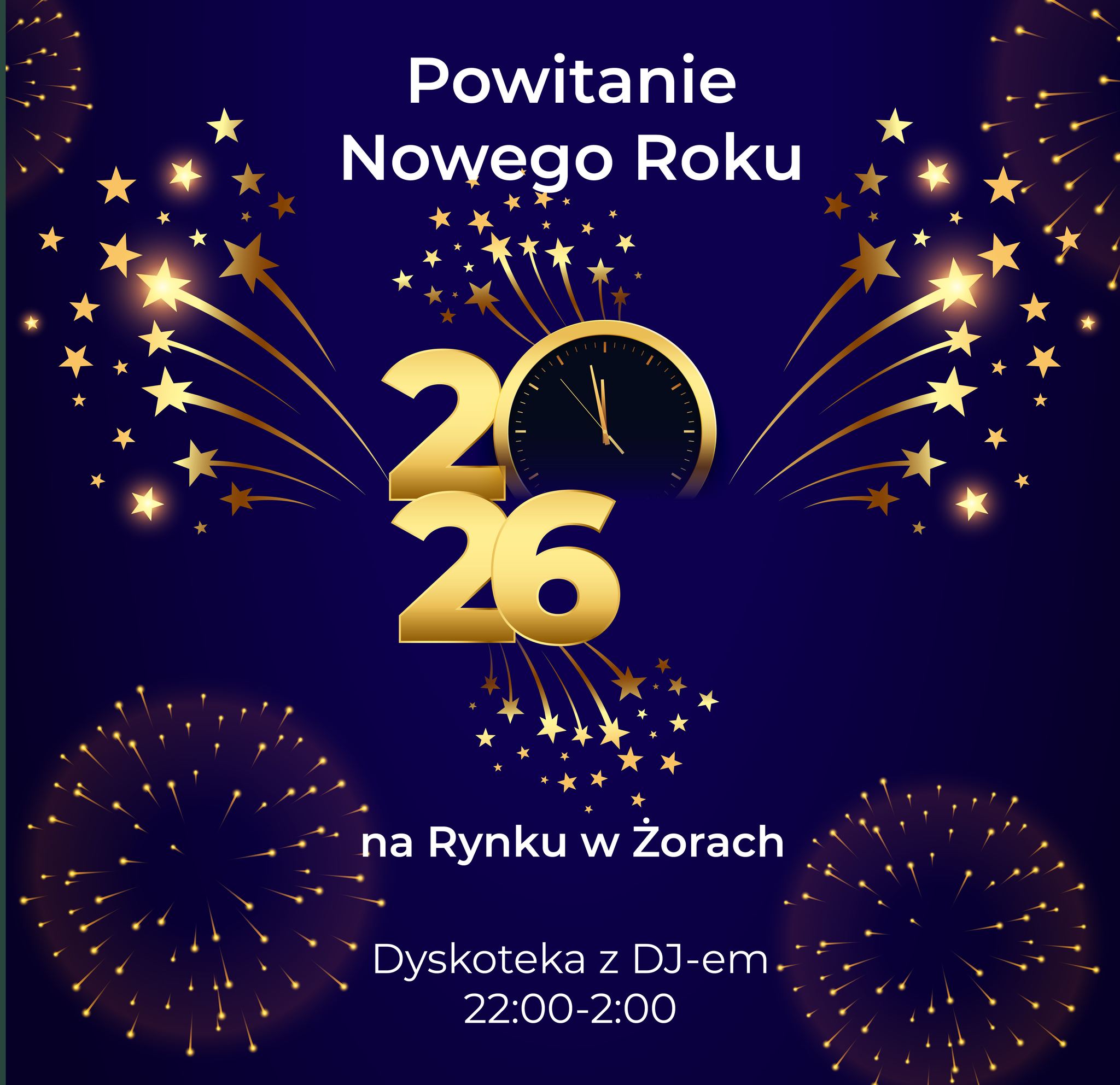 Nowy Rok 2026 powitajmy wspólnie – Sylwester na żorskim rynku!