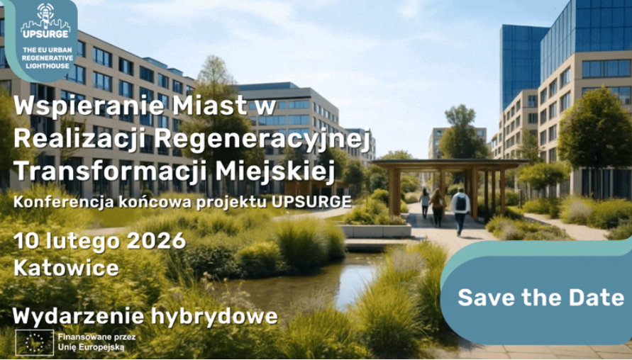 Katowice gospodarzem konferencji UPSURGE: transformacja miast w centrum uwagi