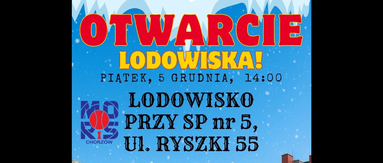 Lodowisko w Chorzowie startuje 5 grudnia! Godziny, ceny, zasady i nowości na sezon