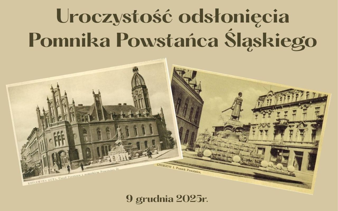 To już dziś! Odsłonięcie odnowionego Pomnika Powstańca Śląskiego w Chorzowie