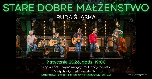 STARE DOBRE MAŁŻEŃSTWO - koncert