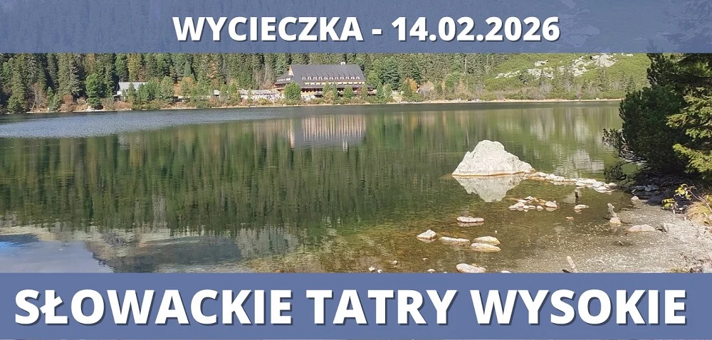Wycieczka w Słowackie Tatry Wysokie – zapisz się już dziś!