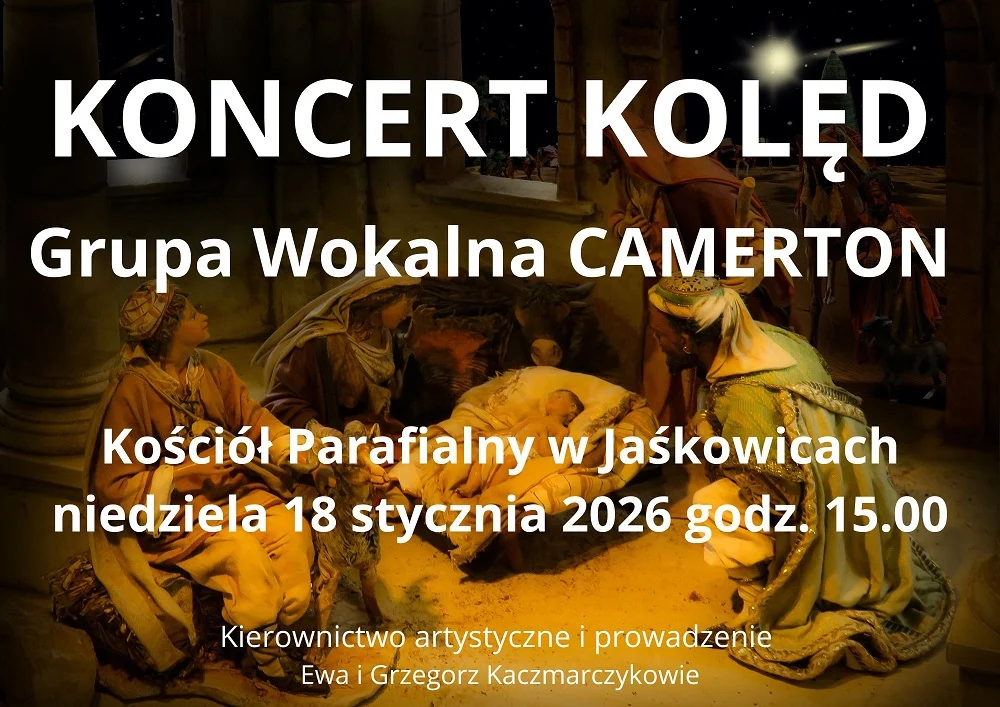 Koncert Kolęd i Pastorałek w Jaśkowicach. „Camerton” zaśpiewa 18 stycznia