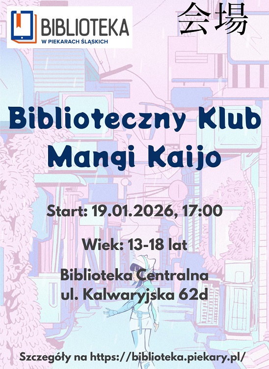 Startuje Biblioteczny Klub Mangi Kaijo w Piekarach! Spotkanie już 19 stycznia / fot. MBP Piekary Śląskie