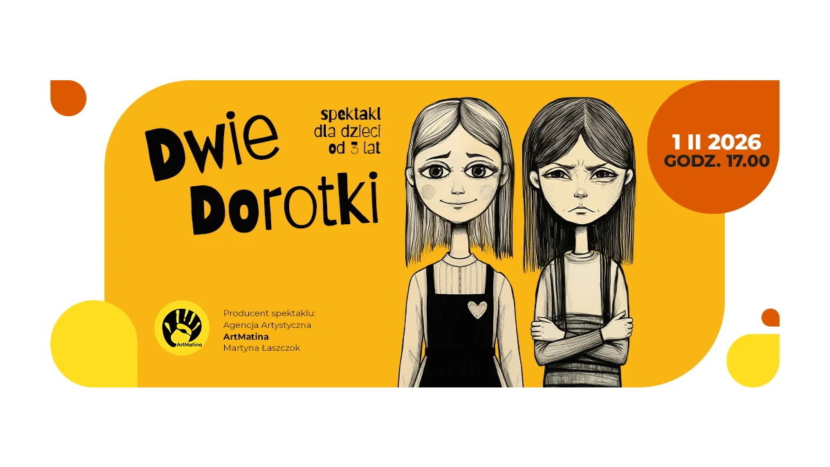 "Dwie Dorotki" – bajkowa przygoda dla dzieci w Rudzie Śląskiej
