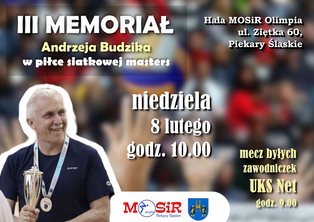 III Memoriał Andrzeja Budzika w Piekarach Śląskich – Piłka Siatkowa Masters