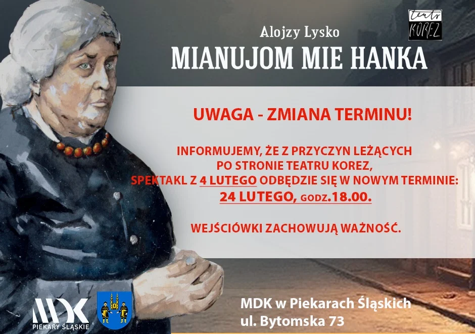 Zmiana terminu spektaklu „Mianujom mie Hanka”