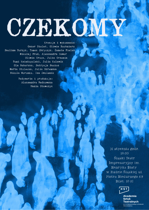 CZEKOMY - spektakl studentów Wydziału Teatru Tańca w Bytomiu AST w Krakowie